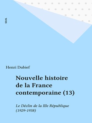 cover image of Nouvelle histoire de la France contemporaine (13)